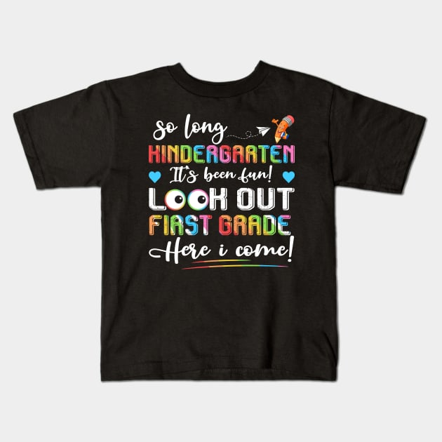 So Long Kindergarten Look Out First Grade Kids T-Shirt by Sky full of art